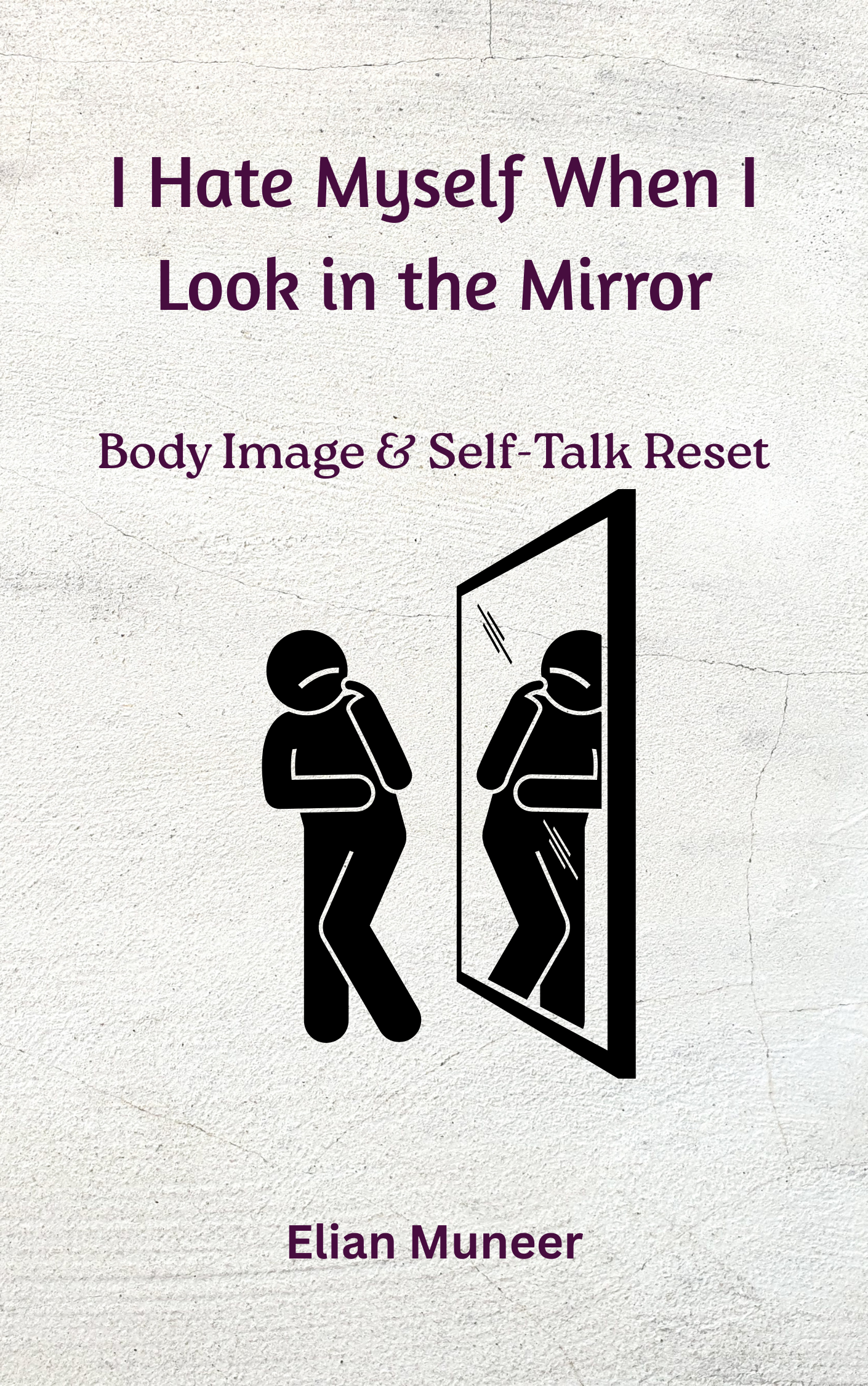 I Hate Myself When I Look in the Mirror cover